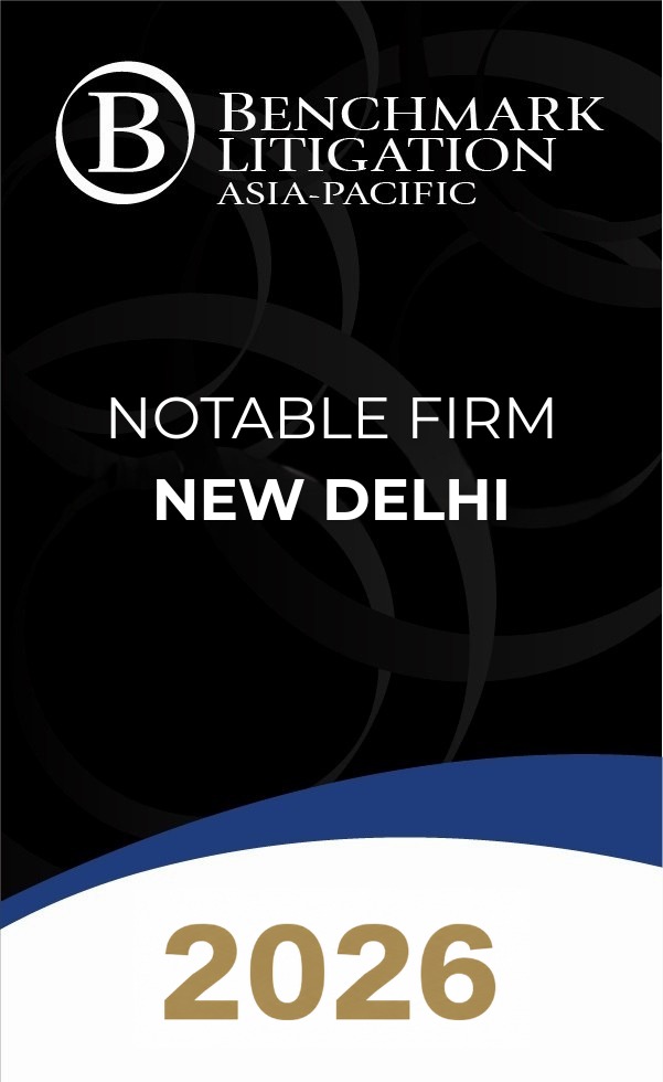 Benchmark Litigation Awards 2026 | Notable Firm - New Delhi